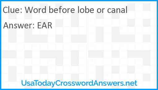 Word before lobe or canal Answer