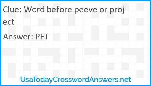 Word before peeve or project Answer