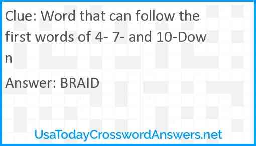 Word that can follow the first words of 4- 7- and 10-Down Answer