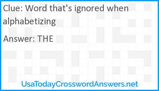 Word that's ignored when alphabetizing Answer
