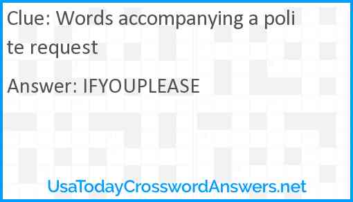 Words accompanying a polite request Answer