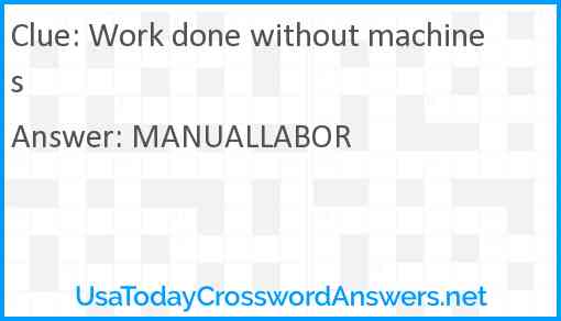 Work done without machines Answer