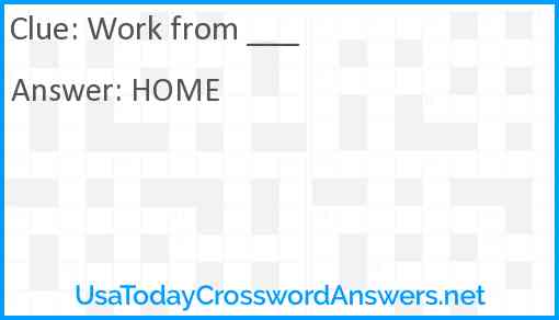 Work from ___ Answer