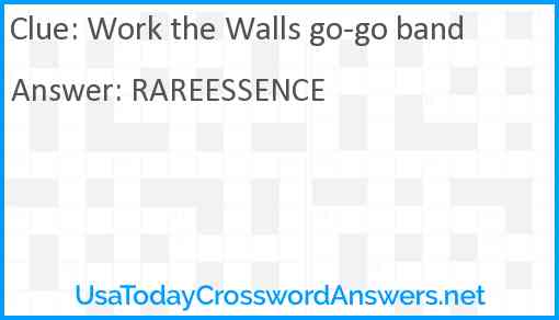 Work the Walls go-go band Answer