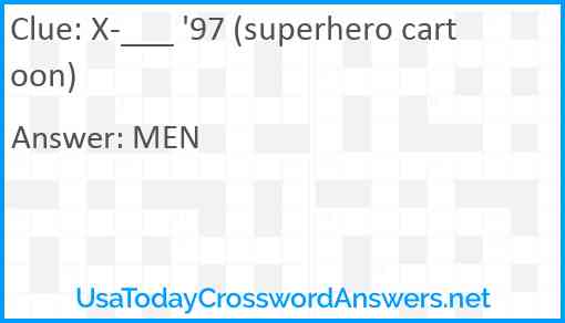 X-___ '97 (superhero cartoon) Answer