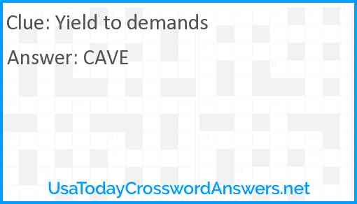 Yield to demands Answer