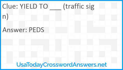 YIELD TO ___ (traffic sign) Answer