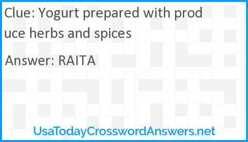 Yogurt prepared with produce herbs and spices Answer