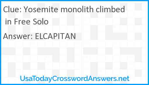 Yosemite monolith climbed in Free Solo Answer