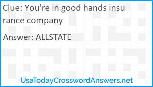 You're in good hands insurance company Answer