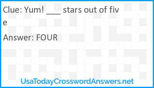 Yum! ___ stars out of five Answer