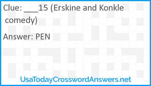___15 (Erskine and Konkle comedy) Answer