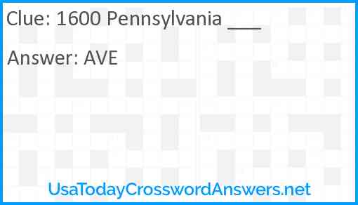 1600 Pennsylvania ___ Answer