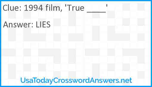 1994 film, 'True ____' Answer