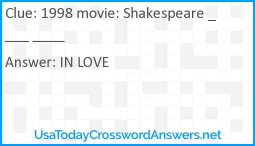 1998 movie: Shakespeare ____ ____ Answer