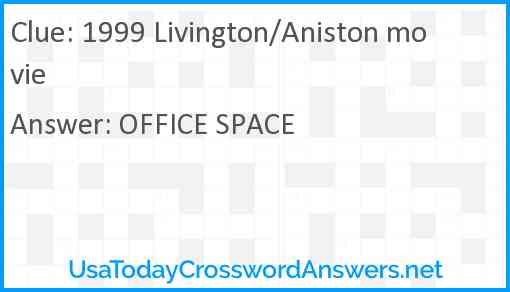 1999 Livington/Aniston movie Answer