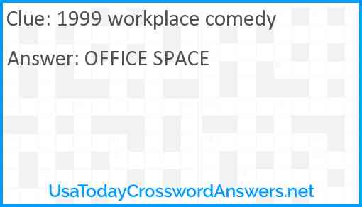 1999 workplace comedy Answer