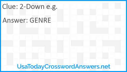 2-Down e.g. Answer