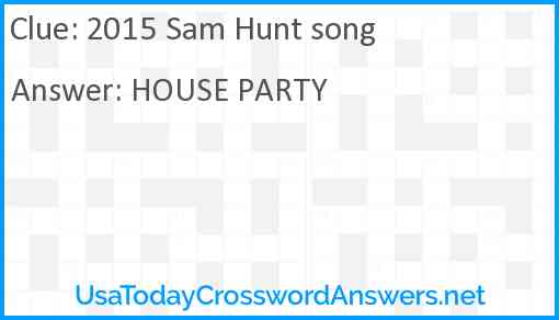 2015 Sam Hunt song Answer