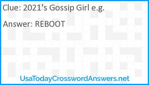 2021's Gossip Girl e.g. Answer