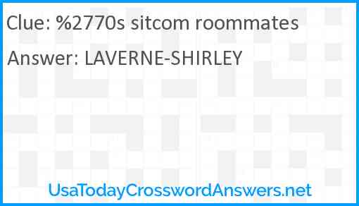 %2770s sitcom roommates Answer