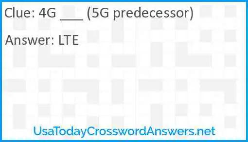4G ___ (5G predecessor) Answer