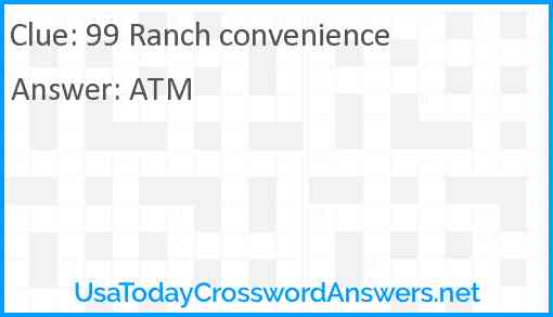 99 Ranch convenience Answer