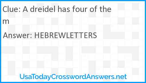 A dreidel has four of them Answer