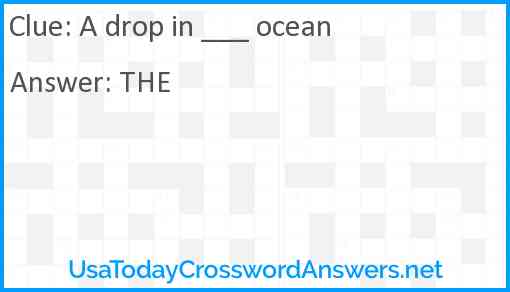 A drop in ___ ocean Answer