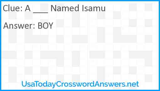 A ___ Named Isamu Answer