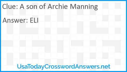 A son of Archie Manning Answer