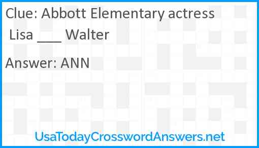 Abbott Elementary actress Lisa ___ Walter Answer