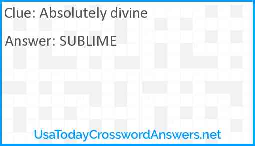 Absolutely divine Answer