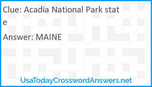Acadia National Park state Answer