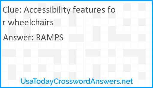 Accessibility features for wheelchairs Answer