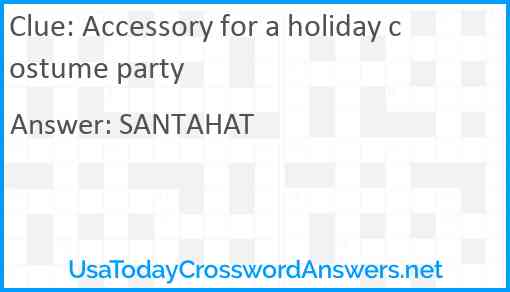 Accessory for a holiday costume party Answer