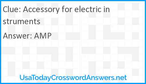 Accessory for electric instruments Answer