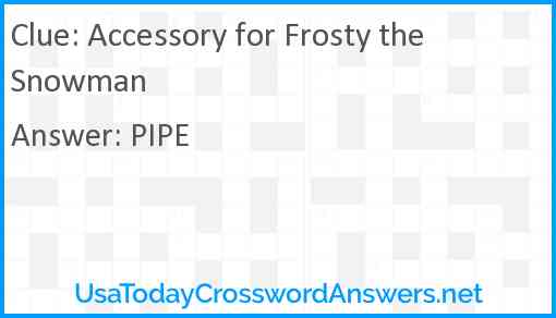 Accessory for Frosty the Snowman Answer