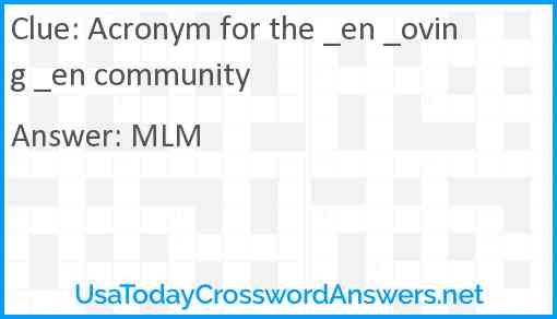Acronym for the _en _oving _en community Answer