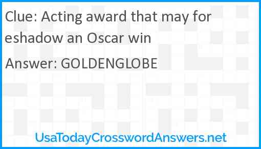 Acting award that may foreshadow an Oscar win Answer