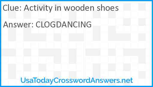Activity in wooden shoes Answer
