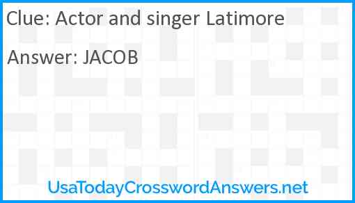 Actor and singer Latimore Answer