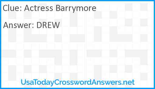 Actress Barrymore Answer