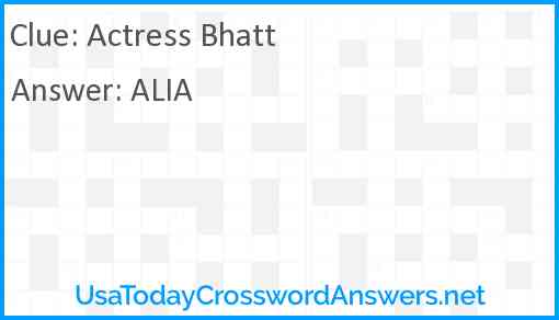 Actress Bhatt Answer