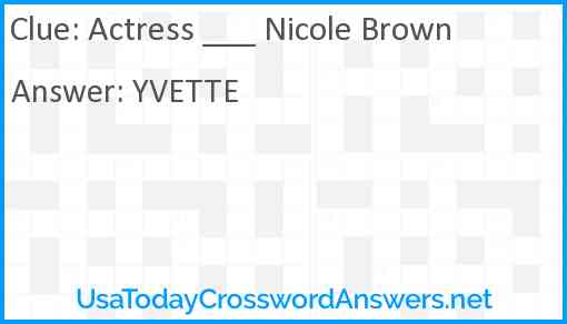 Actress ___ Nicole Brown Answer