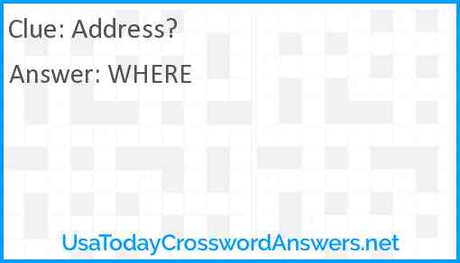 Address? Answer