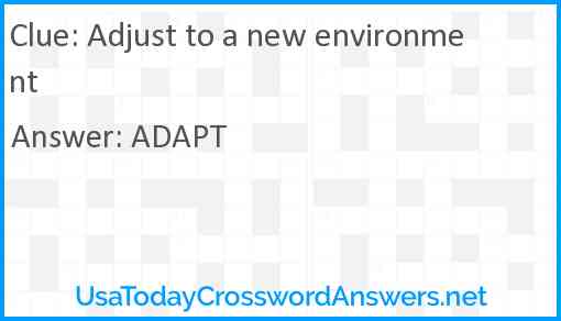 Adjust to a new environment Answer