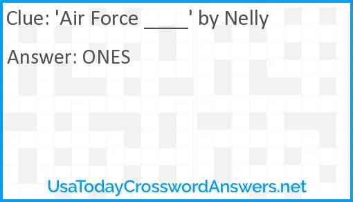 'Air Force ____' by Nelly Answer