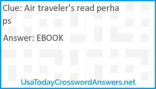 Air traveler's read perhaps Answer