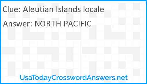 Aleutian Islands locale Answer